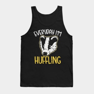 FUNNY STATEMENT: Everyday I&#39;m Huffling Badger Gift Tank Top